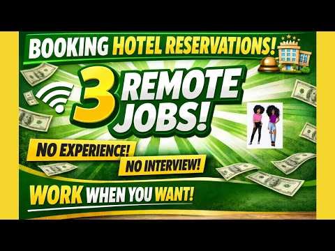 🔥👉3 Work From Home Hotel Reservation Jobs (Entry Level Friendly)