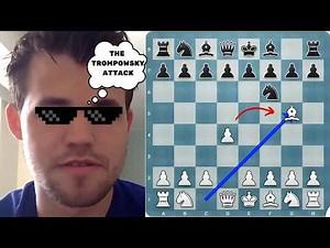 Magnus Carlsen show us how to play The Trompowsky Attack
