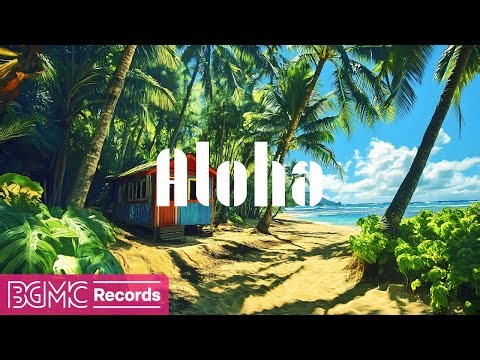 Hawaiian Music for Relaxation - Tropical Beach Sounds to Boost Focus and Relaxation