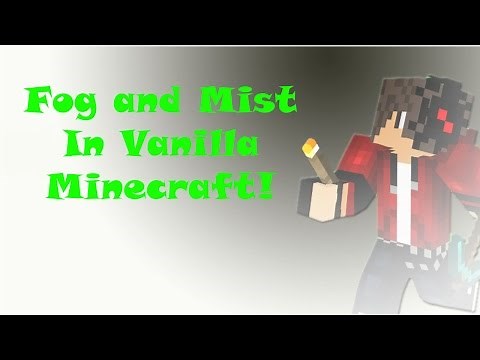 Fog And Mist In Vanilla Minecraft!