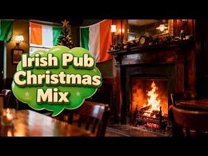 🎄 30 Minutes of Irish Christmas Pub Songs – Cozy Fireplace Ambience & Festive Craic