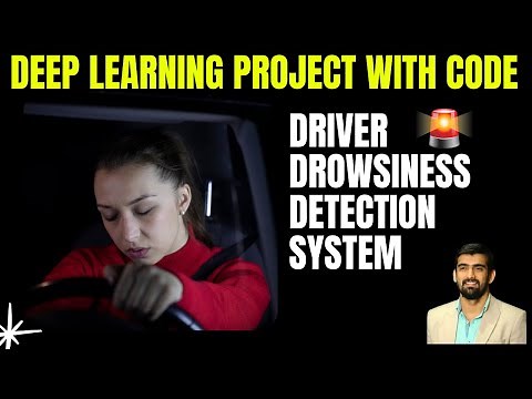 Drowsiness Detection Using Deep Learning | Project With Source Code