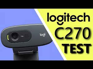 Logitech C270 Webcam VIDEO TEST
