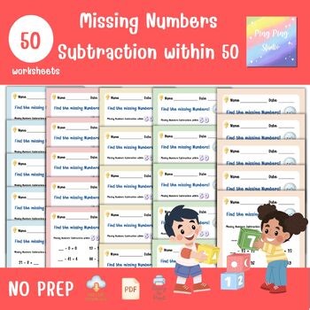 Missing Numbers Subtraction within 50 | 50 Colorful Worksheets | NO PREP Math