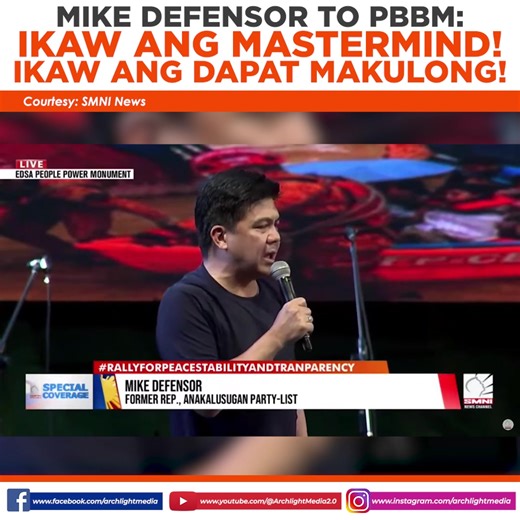 FORMER CONGRESSMAN MIKE DEFENSOR TO PBBM: "IKAW ANG MASTERMIND! IKAW ANG DAPAT MAKULONG! | Archlight News