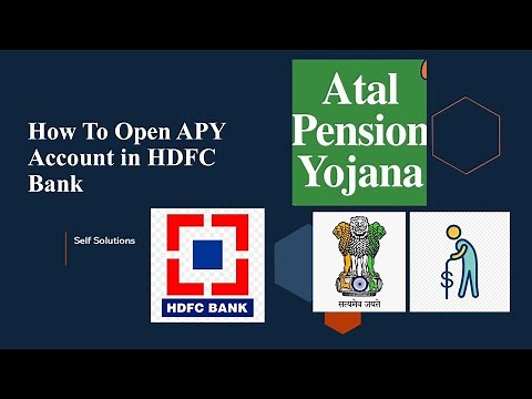 Open Atal Pension Yojana (APY) in HDFC Bank.