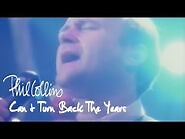 Phil Collins - Can't Turn Back The Years (Official Music Video)
