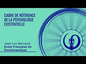 Cadre de référence de la psychologie existentielle