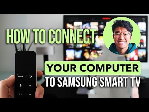 How To Connect Your Computer To Your Samsung Smart TV: Easy Guide