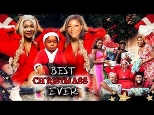 BEST CHRISTMAS EVER 2 - Maurice Sam, Chinenye Nnebe, Sonia Uche, Ebube Obio 2022 Nigerian Movie