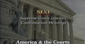 Supreme Court Justices Confirmation Hearings