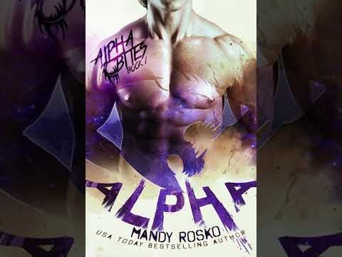 Alpha: Alpha Bites Book 1 - Mandy Rosko