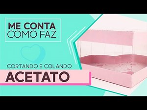 Gluing and cutting acetate