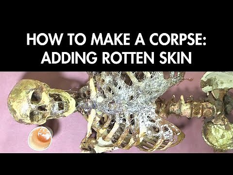 How to Make a Corpse Prop: Adding Rotten Skin