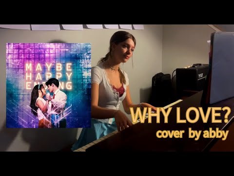 "Why Love" from Maybe Happy Ending Cover