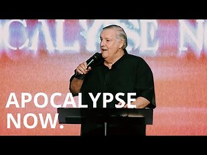 Apocalypse Now | Pastor Tim Hall