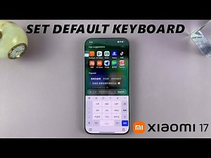 How To Change Default Keyboard On Xiaomi 17 Pro