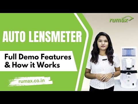 Rumax Auto Lensmeter – Full Demo, Features & How It Works | Complete Guide for Opticians & Clinics