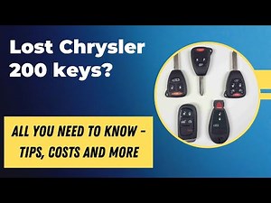 Chrysler 200 Key Replacement - How to Get a New Key. (Tips to Save Money, Costs, Keys & More.)