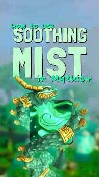 Using Soothing Mist in Mythic+ • #monk #worldofwarcraft #midnight #mistweaver