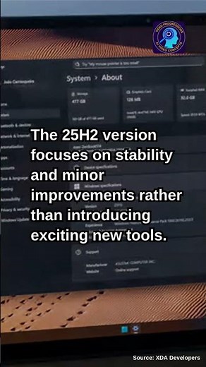 Windows 11 Version 25H2 Arrives With FewerFeature