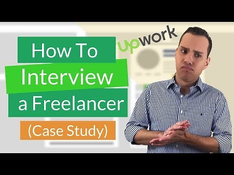 Upwork Freelancer Interview Example (Real World Case Study)