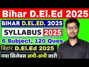 Bihar D.el.ed Entrance Exam Syllabus 2025 | Deled Entrance Exam Syllabus 2025 | deled Syllabus 2025
