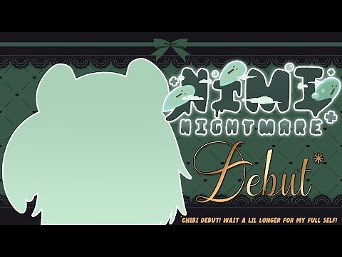 【VTUBER DEBUT】 Nurse Nimi is here to devour your nightmares! 💭