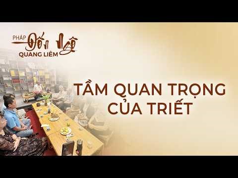 Tầm Quan Trọng Của Triết 7226 #phapdonngoquangliem #loiphatday