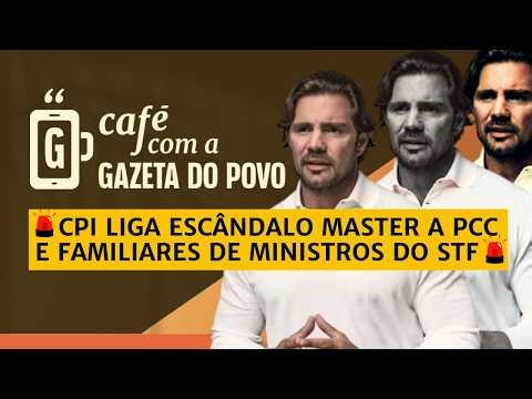 NOTÍCIAS DA MANHÃ 💣Escândalo Master cerca STF e CPI fala em 'lavanderia do PCC' | CAFÉ COM A GAZETA