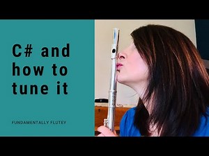 Sort the tuning of C# #fluteintonation #fluteproblems #onlineflutelessons