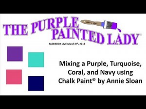 Mixing Annie Sloan Chalk Paint ® Colors to Create Custom Colors