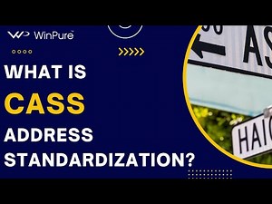 What is CASS Address Standardization? | What is CASS Certified? | CASS Address Verification