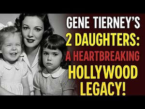 Gene Tierney’s 2 Daughters: A Heartbreaking Hollywood Legacy!