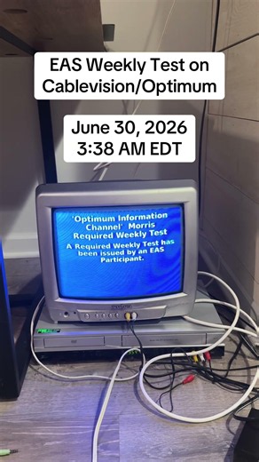 EAS: Required Weekly Test on Cablevision/Optimum (6/30/2026)
