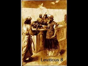 Leviticus 8 (with text - press on more info. of video on the side)