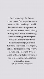 Some connections begin so quietly that you do not notice the moment they change your life. You only realize later that love did not arrive all at once, it grew in every word, every pause, until your heart chose without asking. Leave a 💛 if you believe some connections grow before you even notice. #HeartfeltMessage #EmotionalConnection #friendship #FriendshipBond | Heartfelt Writing Journey