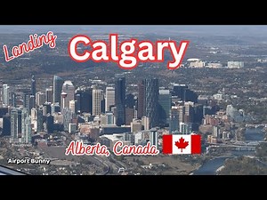 Captivating Landing at Calgary Alberta Canada YYC with Calgary Tower View