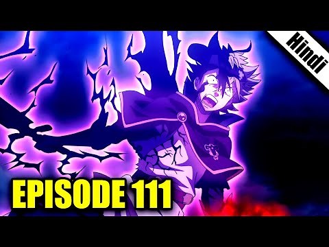 Black Clover Episode 111 Explained (Hindi)