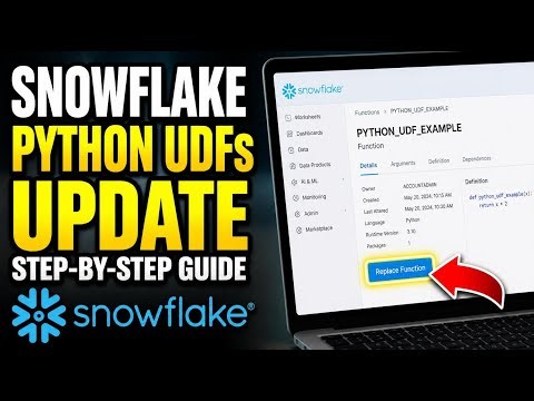 How to update Snowflake Python UDFs for scalable in-database logic - Detailed Guide