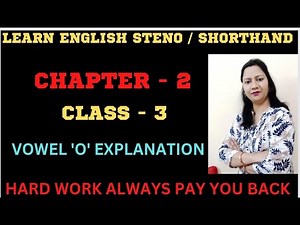 English Shorthand Chapter 2 | Class 3 | Vowel O Explained | Steno Course in English | #stenographer