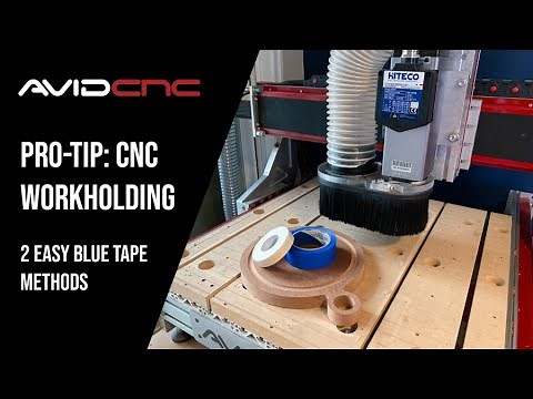 Pro Tip: 2 Easy Blue Tape Methods for CNC Workholding