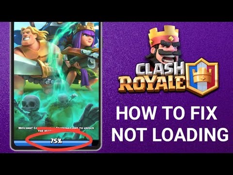 CLASH ROYALE NOT LOADING [FIXED] || Fix Clash Royale Stuck On Loading Screen