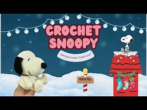 How To Crochet Snoopy | Free Pattern | Tutorial Amigurumi