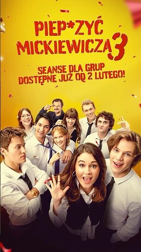 PIEP*ZYĆ MICKIEWICZA 3 • Zaproszenie dla uczniów • Film w Szkole