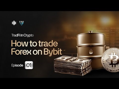 TradFi in Crypto : How to trade Forex on Bybit Ep 1