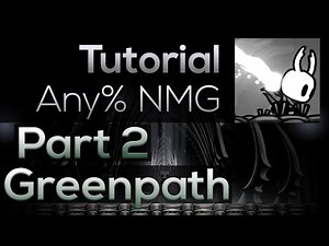 Hollow Knight - Any% NMG Speedrun Tutorial - Part 2: Greenpath