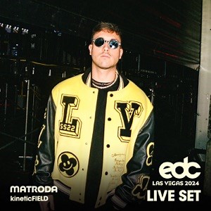 Matroda @ kineticFIELD, EDC Las Vegas, United States 2024-05-19