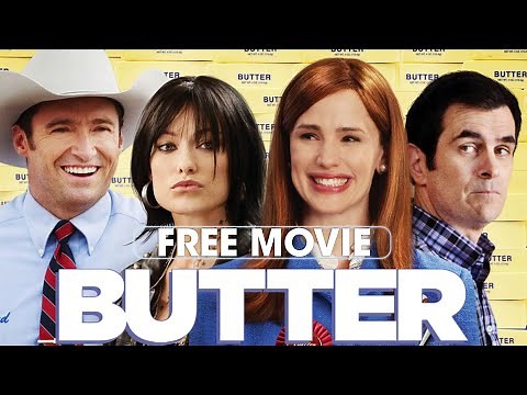 Butter | Full Movie: Watch Now! | Hugh Jackman, Jennifer Garner, Alicia Silverstone