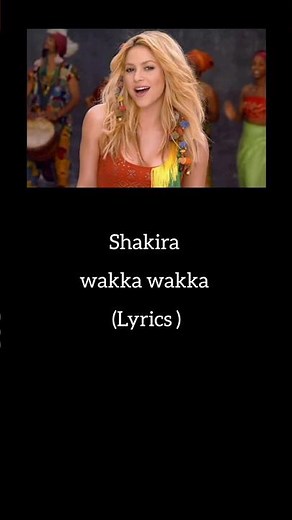 wakka wakka #lyrics #shakira